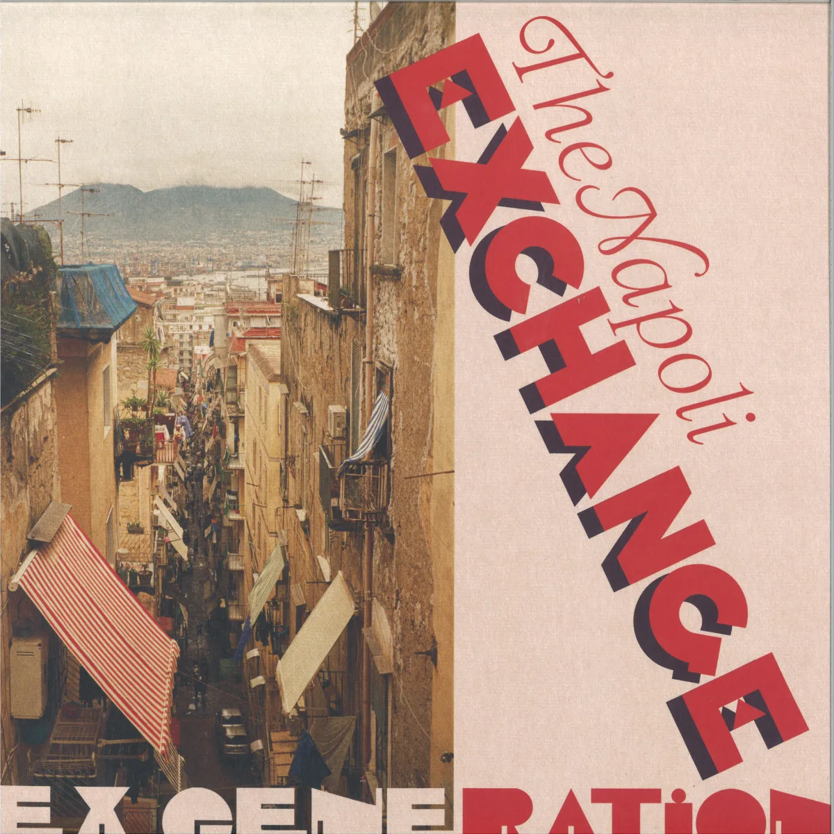 Ex Generation — The Napoli Exchange LP
