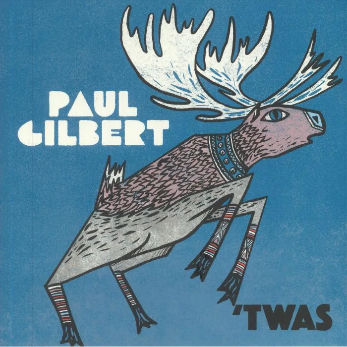 Paul GILBERT — 'TWAS