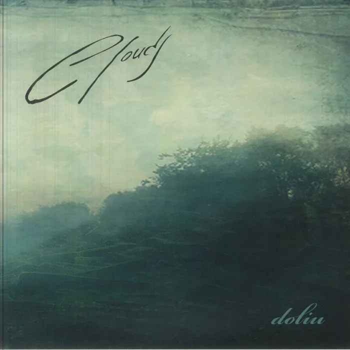 CLOUDS — Doliu