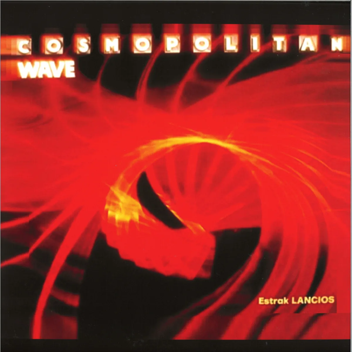 Estrak Lancios — Cosmopolitan Wave