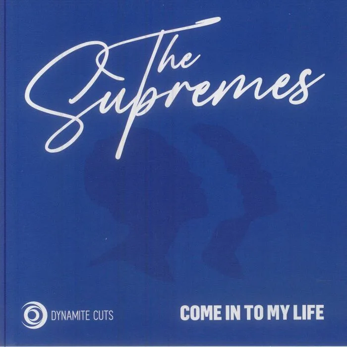 The SUPREMES — Come In To My Life