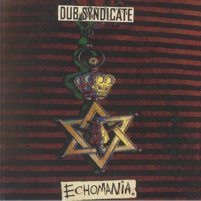 DUB SYNDICATE — Echomania (reissue)
