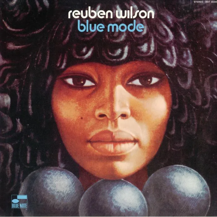 Reuben WILSON — Blue Mode (reissue)