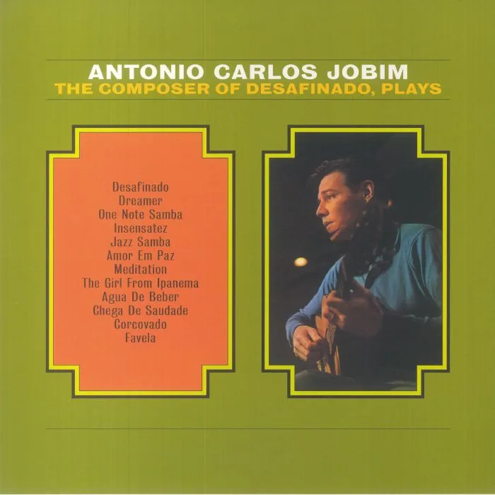 Antonio Carlos JOBIM — The Composer Of Desafinado Plays (reissue)
