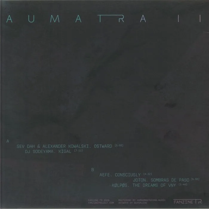 Back cover — SEV DAH / ALEXANDER KOWALSKI / DJ SODEYAMA / AEFE / JOTON / KOLPOS — Aumatra Vol II