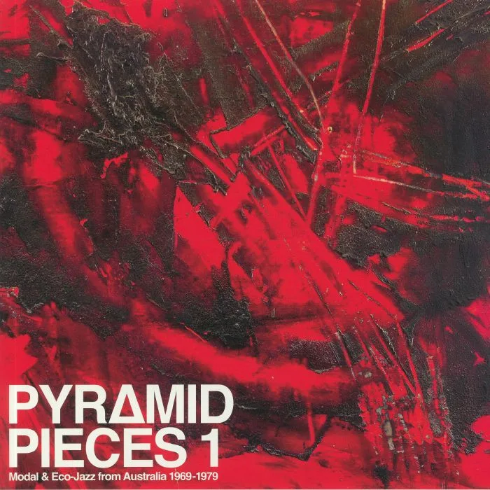 VARIOUS — Pyramid Pieces 1: Modal & Eco Jazz From Australia 1969-1979