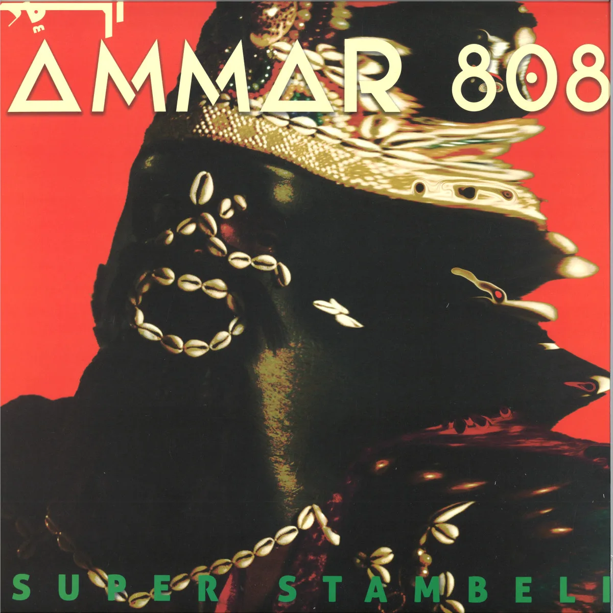 Ammar 808 — Super Stambeli