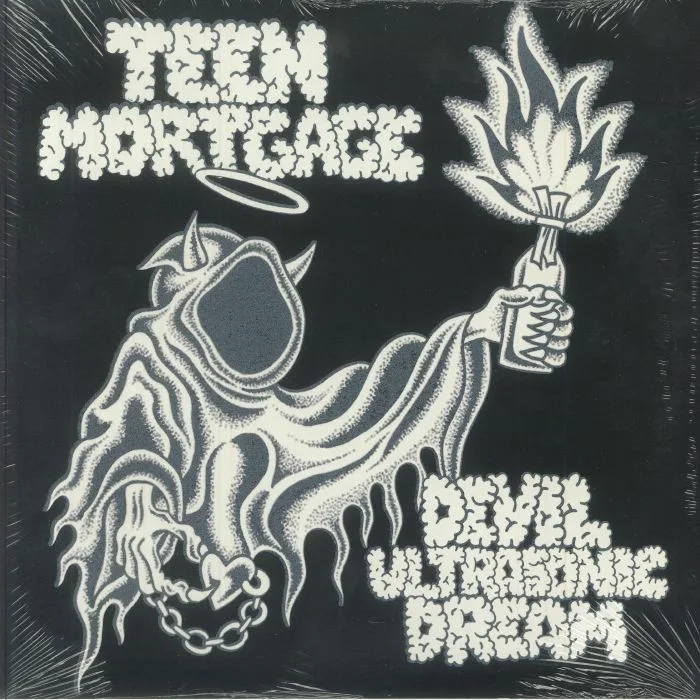 TEEN MORTGAGE — Devil Ultrasonic Dream