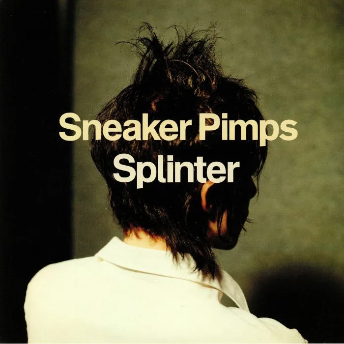 SNEAKER PIMPS — Splinter