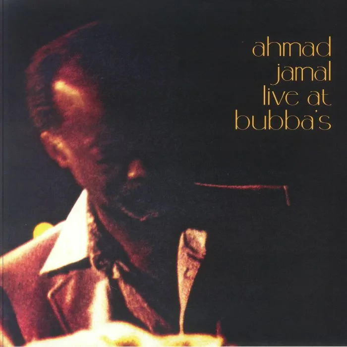 Ahmad JAMAL — Live At Bubba's