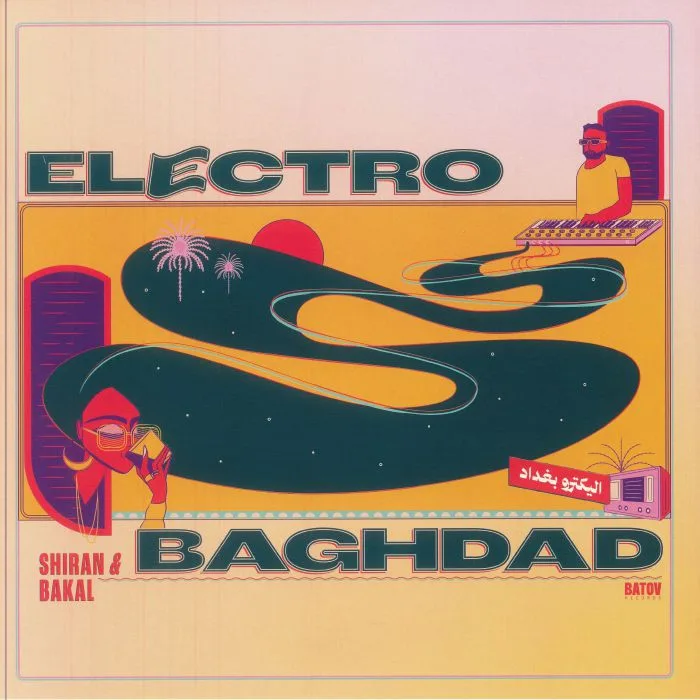 Front cover — SHIRAN / BAKAL — Electro Baghdad
