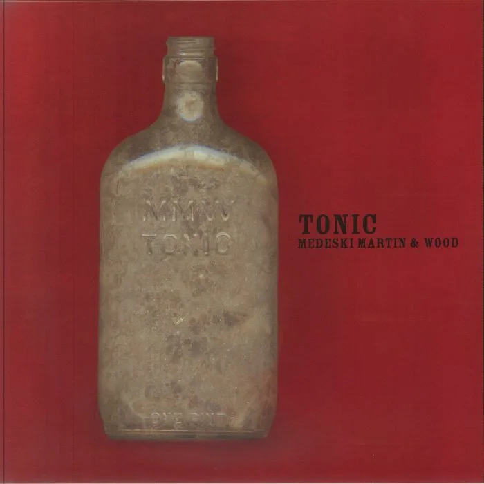 MADESKI MARTIN & WOOD — Tonic (Blue Note Classic Vinyl Series)