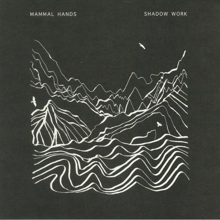 MAMMAL HANDS — Shadow Work