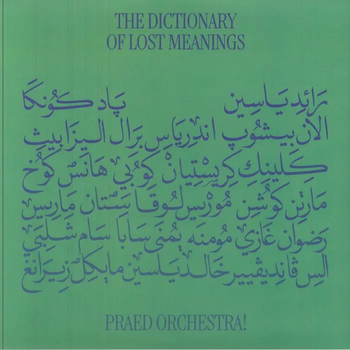 PRAED ORCHESTRA! — The Dictionary Of Lost Meanings