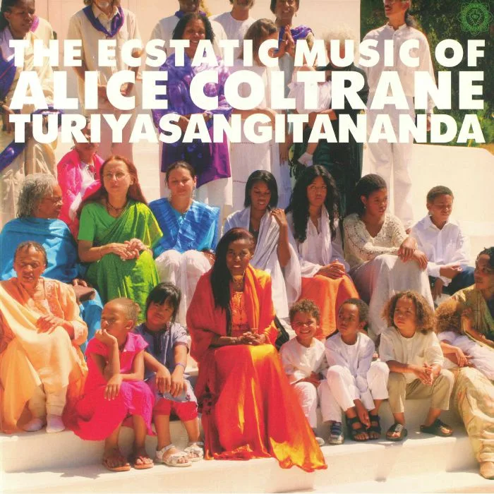 Alice COLTRANE — World Spirituality Classics 1: The Ecstatic Music Of Alice Coltrane Turiyasangitananda