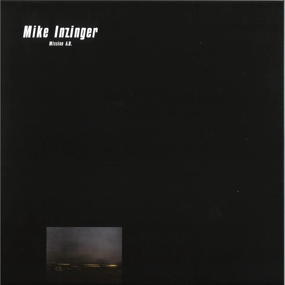 Mike Inzinger — Mission A.D.