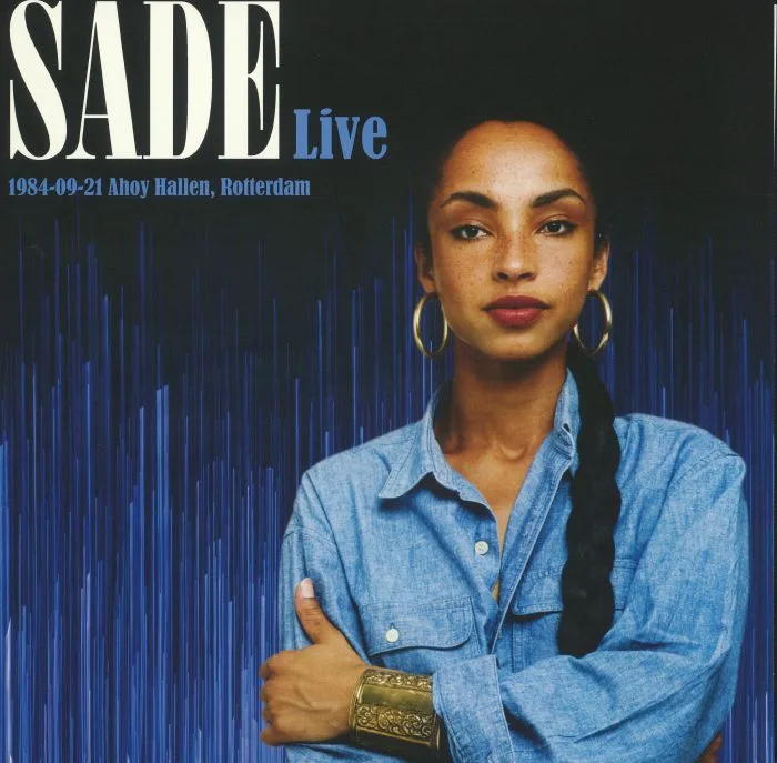 SADE — Live 1984 / 09 / 21 Ahoy Hallen Rotterdam