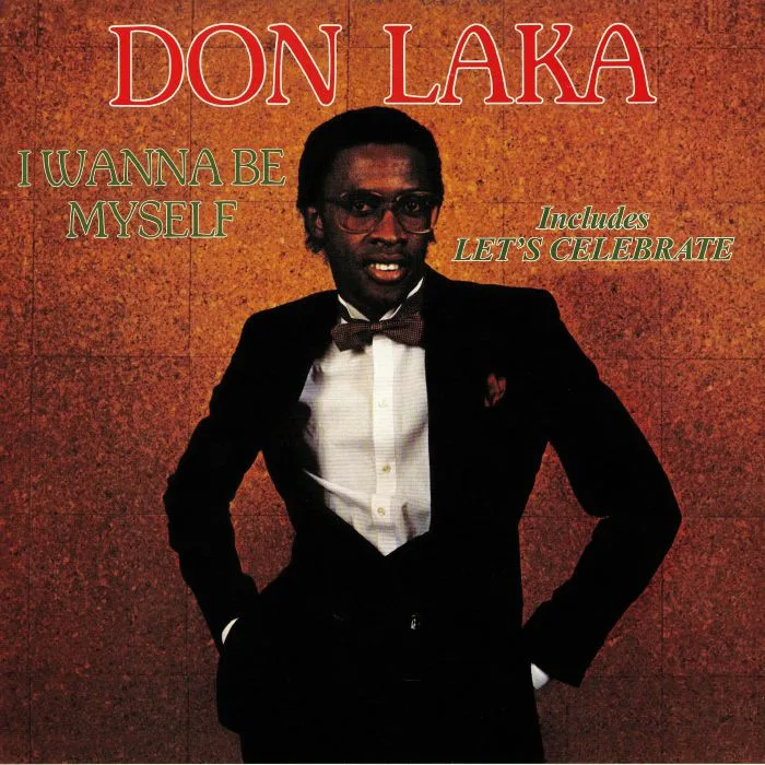 Лицевая сторона обложки — DON LAKA — I Wanna Be Myself (reissue)