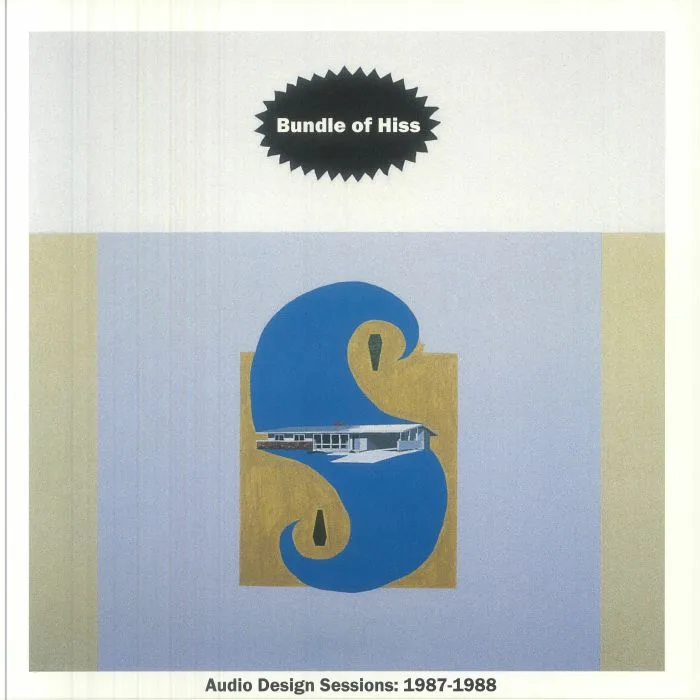 BUNDLE OF HISS — Audio Design Sessions 1987-1988