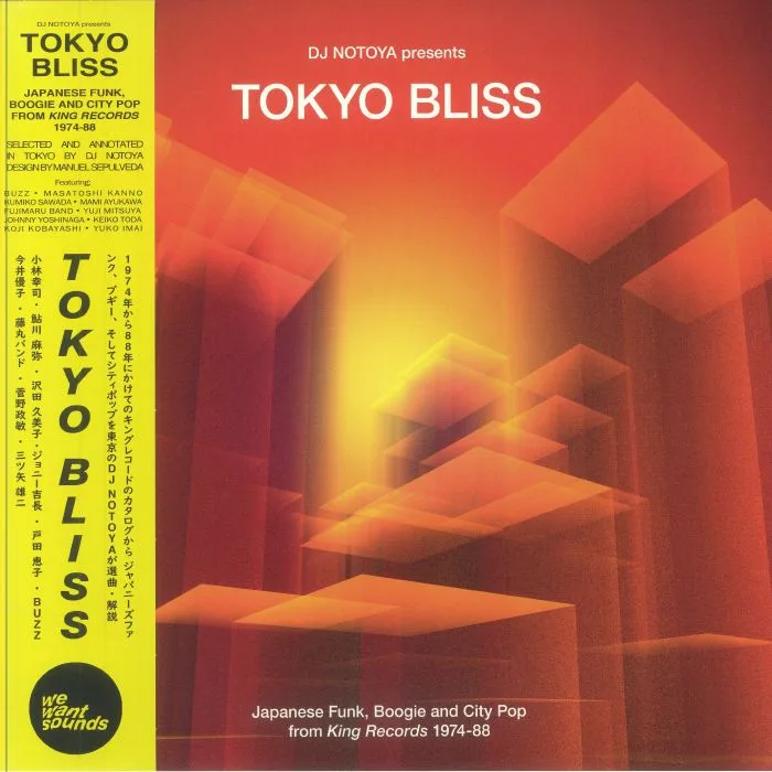 Front cover — DJ NOTOYA / VARIOUS — Tokyo Bliss: Japanese Funk Boogie & City Pop From King Records 1974-88