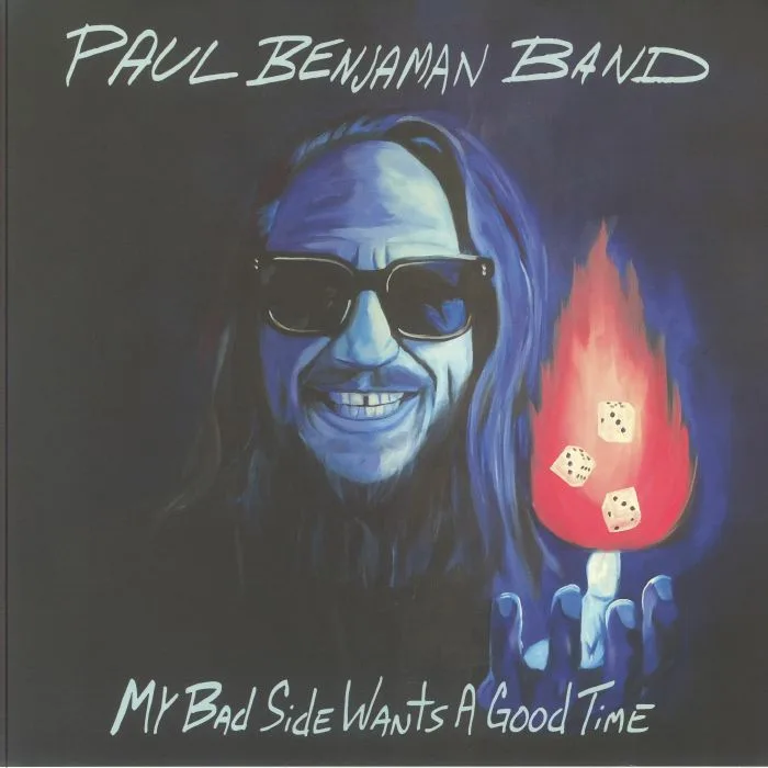 Paul BENJAMAN BAND — My Bad Side Wants A Good Time