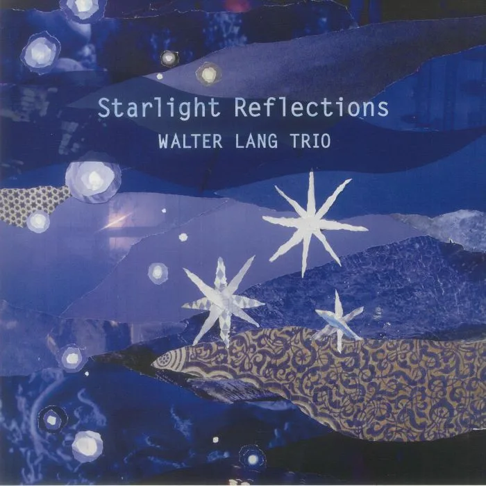 WALTER LANG TRIO — Starlight Reflections