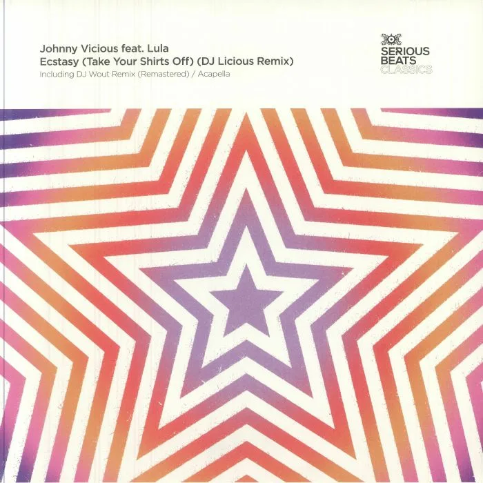 Front cover — JOHNNY VICIOUS FEAT. LULA — ECSTASY (TAKE YOUR SHIRTS OFF) (DJ LICIOUS REMIX)