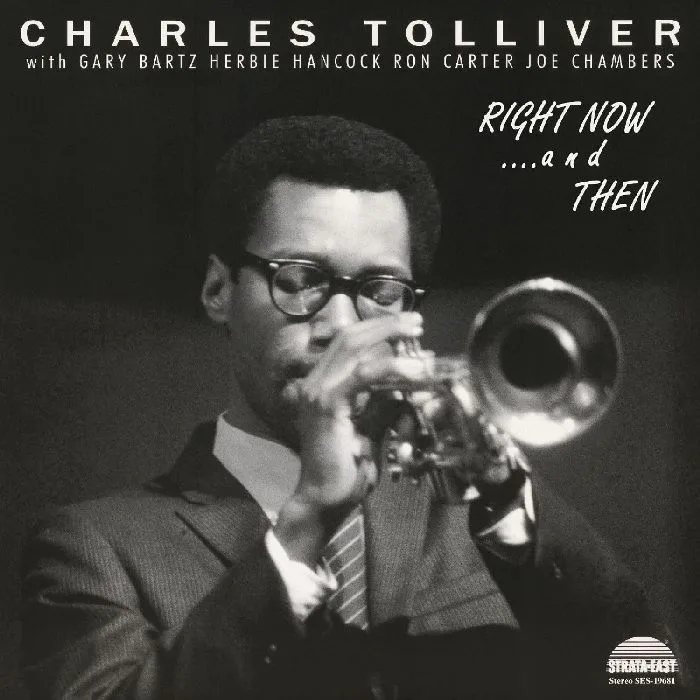 Front cover — CHARLES TOLLIVER ALL STARS — Right Now & Then (Deluxe Edition)