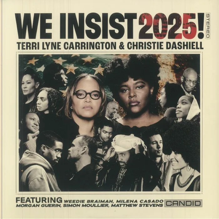 Лицевая сторона обложки — Terri Lyne CARRINGTON / CHRISTIE DASHIELL — We Insist 2025!