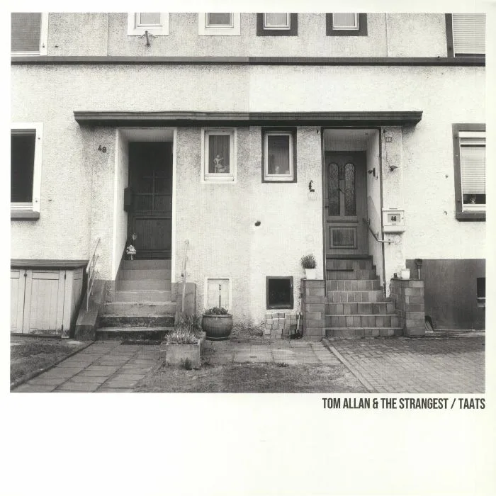 Tom ALLAN & THE STRANGEST — Taats