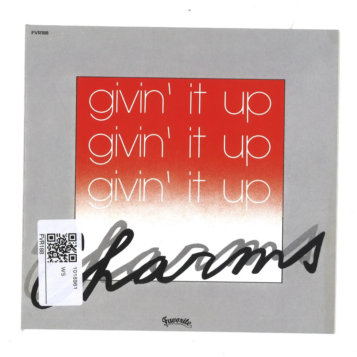 Charms — Givin’ It Up / Pour Moi Ça Va
