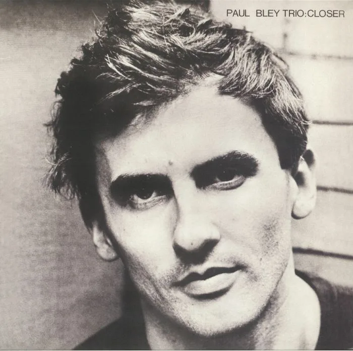 PAUL BLEY TRIO — Closer