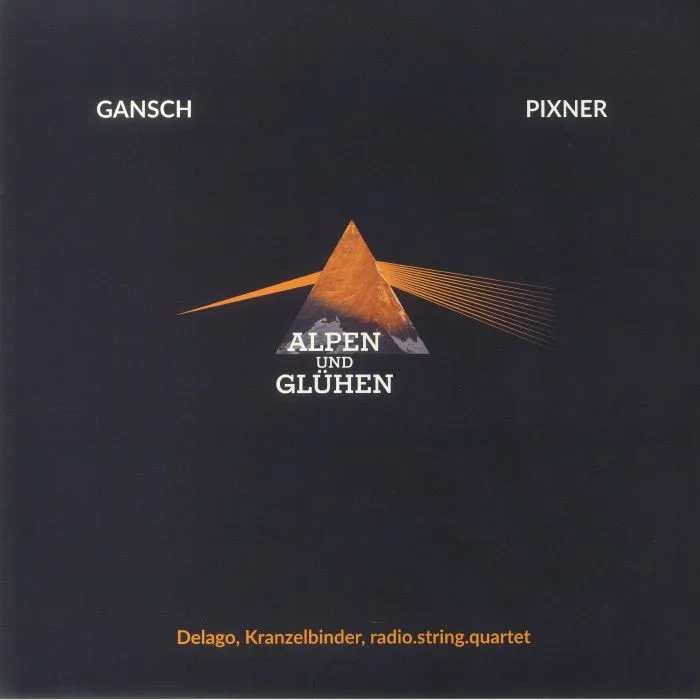 Herbert PIXNER / THOMAS GANSCH — Alpen & Gluhen
