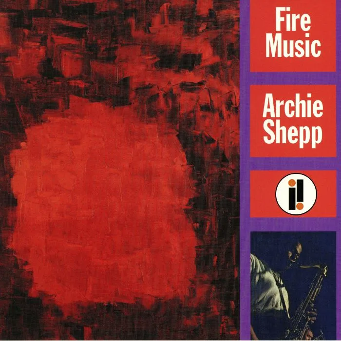 Archie SHEPP — Fire Music (reissue)