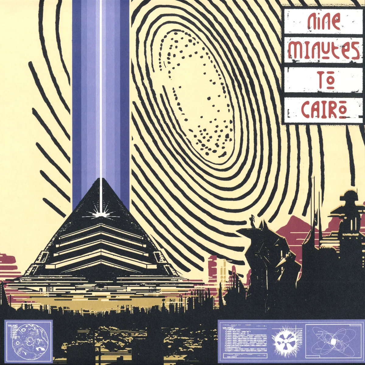 Nine Minutes To Cairo — NINE MINUTES TO CAIRO