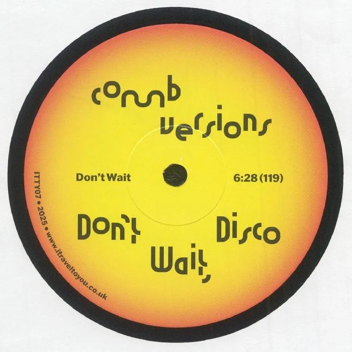 Лицевая сторона обложки — Comb Edits — Don’t Wait, Disco