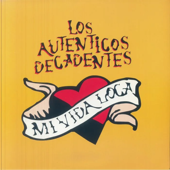 LOS AUTENTICOS DECADENTES — Mi Vida Loca (30th Anniversary Edition) (remastered)