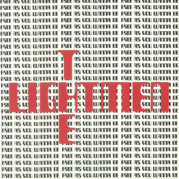 The LIGHTMEN — Free As You Wanna Be