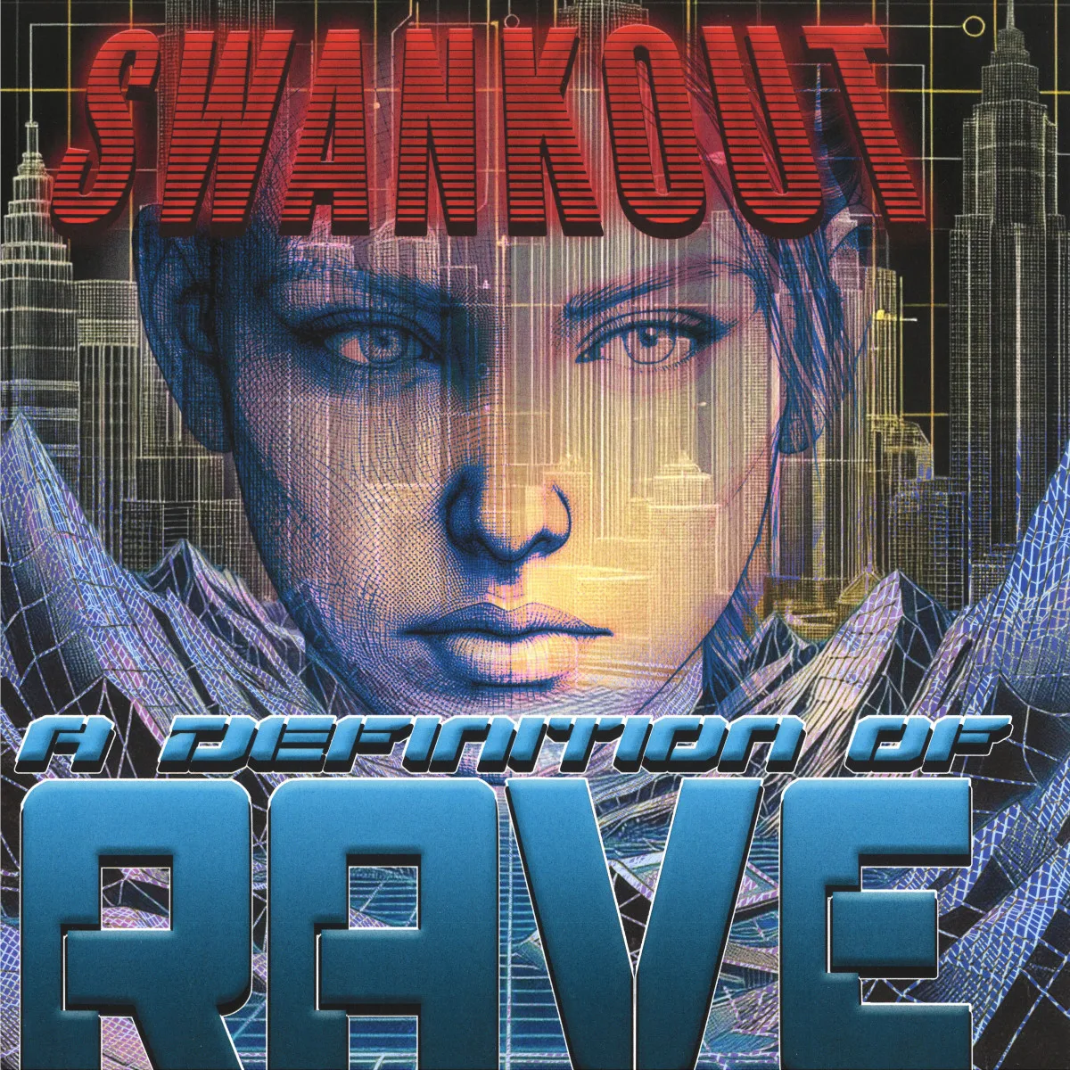 Back cover — Swankout — A Definition Of Rave 2x12"