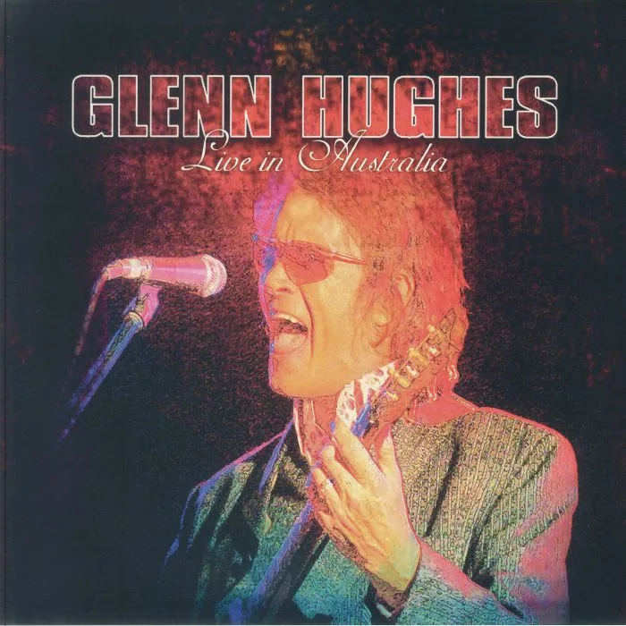 Glenn HUGHES — Live In Australia (reissue)