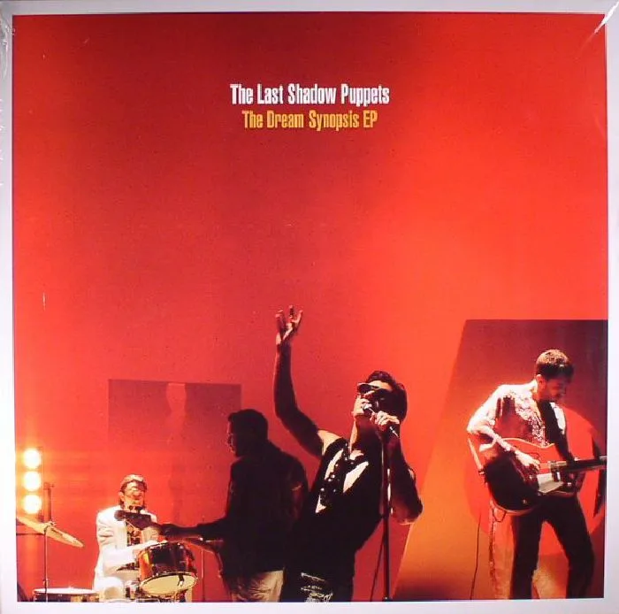 The LAST SHADOW PUPPETS — The Dream Synopsis EP