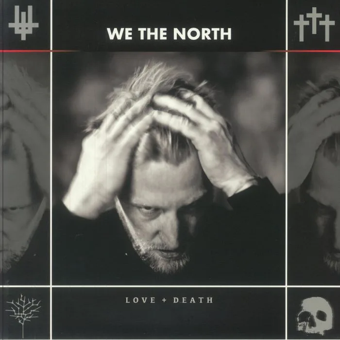Front cover — WE THE NORTH — Love Plus Death