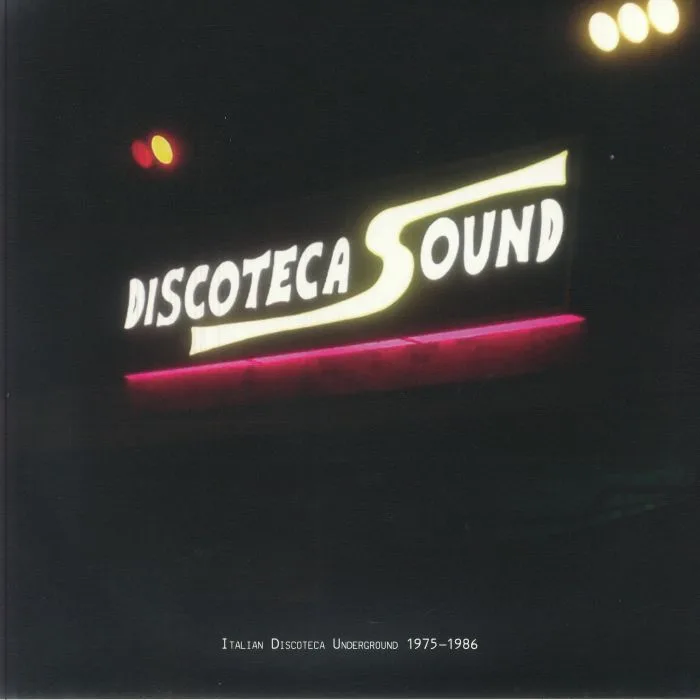 Front cover — VARIOUS — Discoteca Sound: Italian Discoteca Underground 1975-1986
