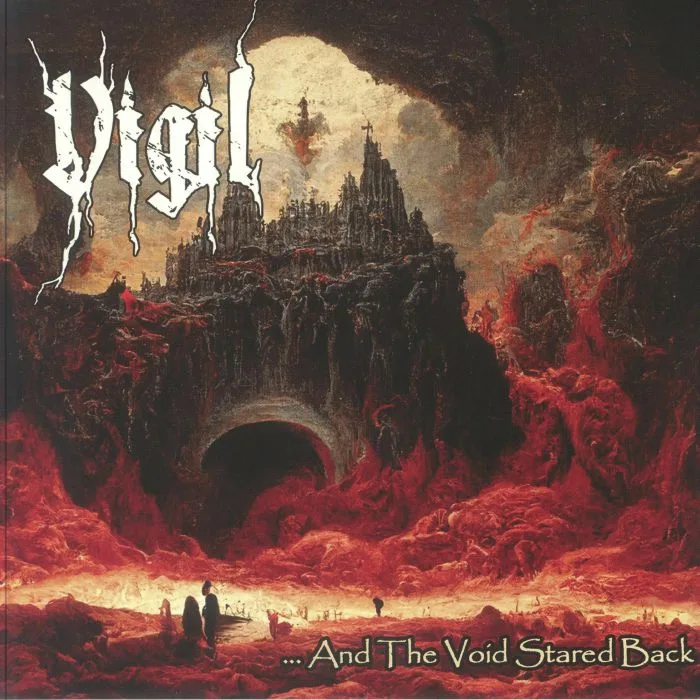 VIGIL — And The Void Stared Back