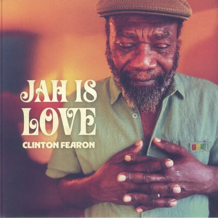 Clinton FEARON — Jah Is Love