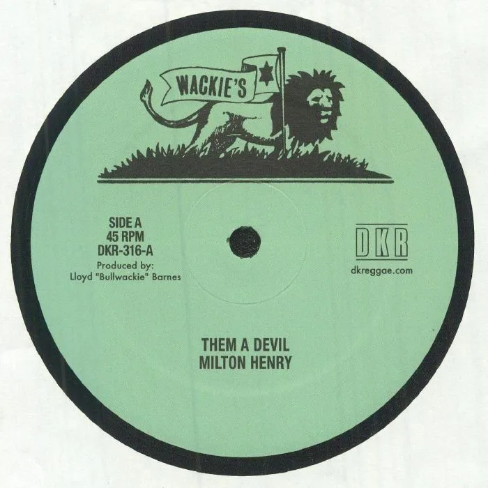 Milton HENRY / JERRY JOHNSON — Them A Devil