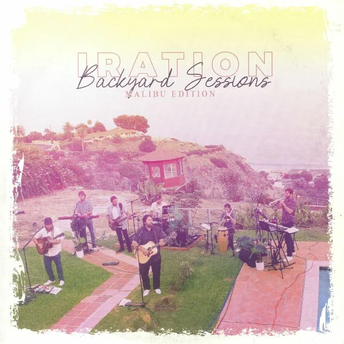 IRATION — Backyard Sessions: Malibu Edition