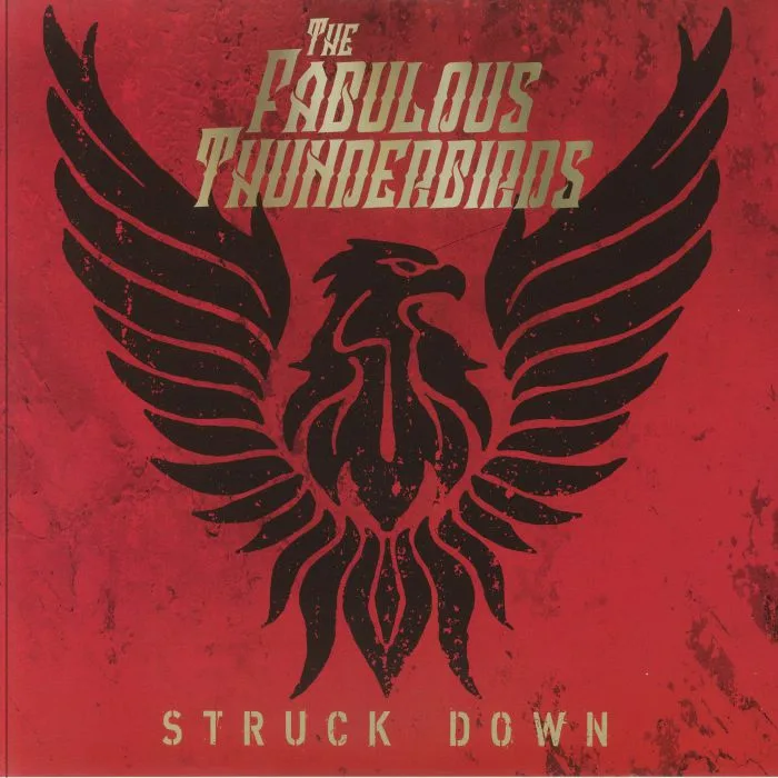 The FABULOUS THUNDERBIRDS — Struck Down