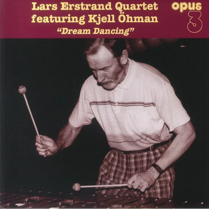 LARS ERSTRAND QUARTET / KJELL OHMAN — Dream Dancing
