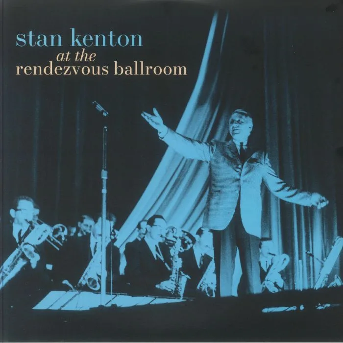 Stan KENTON — At The Rendezvous Ballroom (Record Store Day Black Friday RSD 2024)